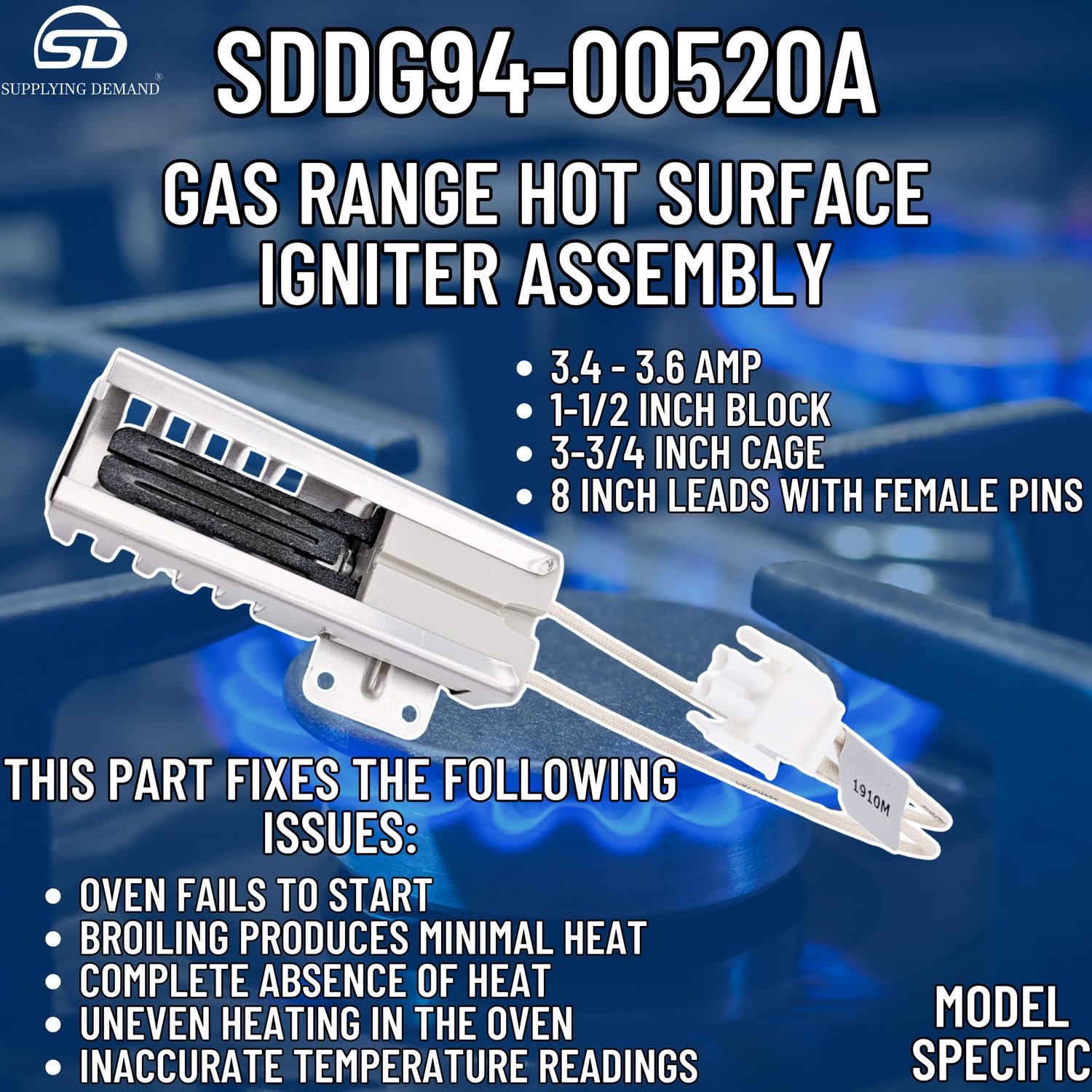 Supplying Demand DG94-00520A 2692271 Gas Range Hot Surface Igniter Assembly Replacement - Connector Is Model Specific - Igniter Is Not Universal - Image 5