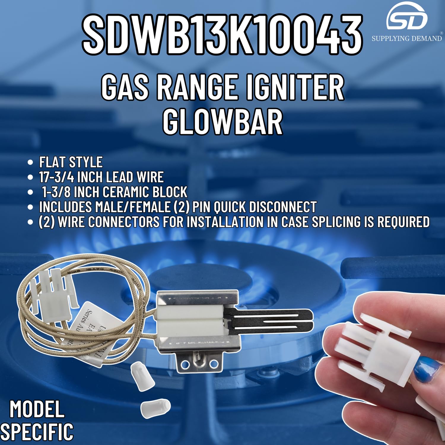 Supplying Demand WB13K10043 2119389 Gas Range Igniter Glowbar Replacement Model Specific Not Universal - Image 5
