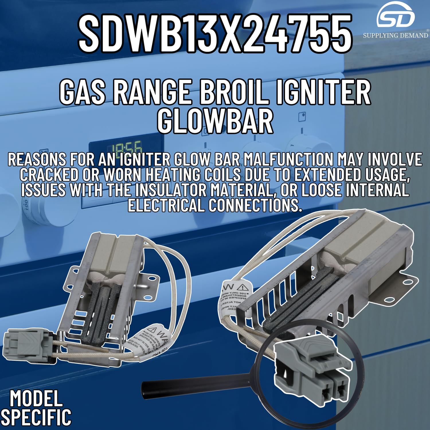 Supplying Demand WB13X24755 4379285 Gas Range Broil Igniter Glowbar Replacement - Image 5